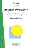 Vivre avec une douleur chronique, Un accompagnement fondé sur l'approche centrée sur la personne