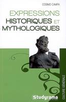 EXPRESSIONS HISTORIQUES ET MYTHOLOGIQUES