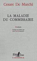 La Maladie du commissaire