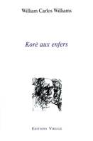 Korè aux enfers - Improvisations., improvisations