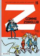 Les aventures de Spirou et Fantasio, 15, Z comme Zorglub