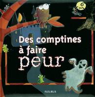 COMPTINES A FAIRE PEUR (DES)