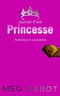 4, Journal d'une princesse - Tome 4 - Paillettes et courbettes