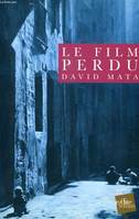 Le film perdu