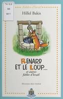 Renard et le loup, et autres fables d'Israël