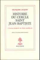 Histoire du cercle Saint-Jean-Baptiste, l'enseignement du Père Daniélou