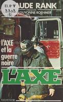 L'Axe et la guerre noire