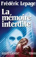 La mémoire interdite, roman