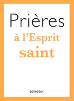 Prières à l'Esprit Saint