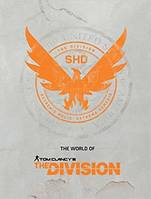 The World of Tom Clancy's The Division /anglais