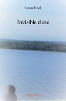 Invisible close