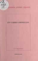 Les limbes orphelins