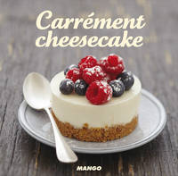 Carrément cheese cake