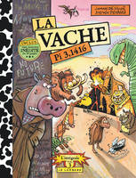 3, Intégrale La Vache - Tome 3 - Intégrale La Vache 3