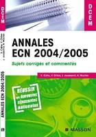 Annales ECN 2004/2005, Sujets corrigés et commentés