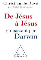 De Jésus à Jésus… en passant par Darwin