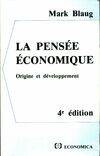 La pensée économique : Origine et développement, origine et développement