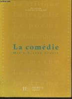 La Comédie - Livre de l'élève - Edition 1993