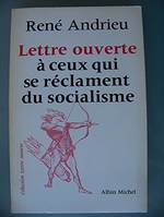 Lettre ouverte à ceux qui se réclament du socialisme