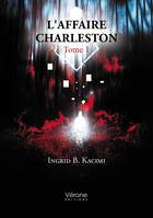 L'Affaire Charleston - Tome 1