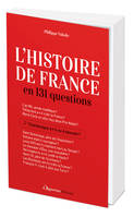 L'Histoire de France en 131 questions, En 131 questions