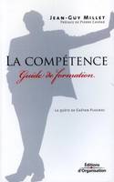 La compétence, Guide de formation - La quête de Gaëtan Plagnac