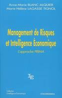 Management de risques et intelligence économique - l'approche PRIMA, l'approche PRIMA