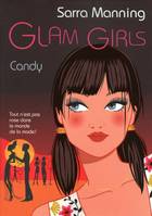 4, Glam Girls - tome 4 Candy