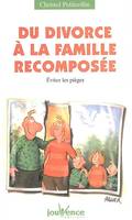 n°114 Du divorce à la famille recomposée, éviter les pièges