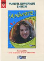 Apuntate 2de  Manuel vidéo-projetable enrichi (tarif adoptant) (Éd. 2010)