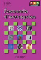Economie d'entreprise BTS 2e année - livre élève - Ed. 2006, BTS deuxième année
