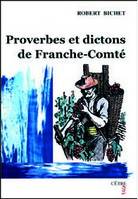 PROVERBES ET DICTONS DE FRANCHE-COMTE