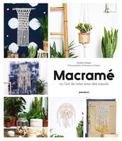 Macramé ou L'art de créer avec des noeuds, Pour une décoration bohème folk