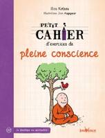 Petit cahier d'exercices de pleine conscience