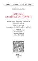 Journal du règne de Henri IV. Tome II: 1592-1594, (transcription Ms. fr. 10299 et 25004 de la BnF)