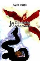 La Confrérie d'Archeronde