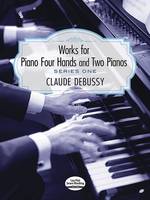 Works for Piano Four Hands and Two Pianos, Series One