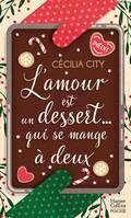 L'amour est un dessert... qui se mange à deux, Une délicieuse romance de Noël dans le milieu de la pâtisserie