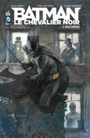 3, Batman, le chevalier noir / La folie furieuse