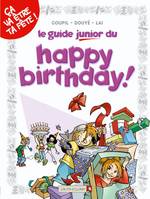 4, Les Guides Junior - Tome 04, L'happy birthday