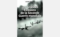 LES GRANDES EVASIONS DE LA SECONDE GUERRE MONDIALE