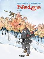 Neige., 13, Neige - Tome 13, Le mur