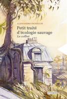 Coffret Petit traité d'écologie sauvage - tome 1, 2 et 3 et ex-libris