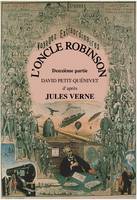 L'Oncle Robinson, Deuxième partie, D'après Jules Verne