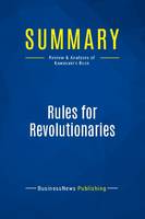 Summary: Rules for Revolutionaries, Review and Analysis of Kawasaki's Book