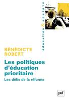 Les politiques d'éducation prioritaire, Les défis de la réforme