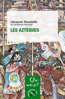 Les Aztèques, « Que sais-je ? » n° 1391