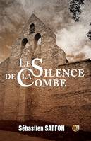 Le silence de la Combe