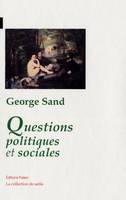 Oeuvres complètes de George Sand, Questions politiques et sociales.