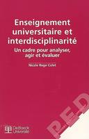 Enseignement universitaire et interdisciplinarité, un cadre pour analyser, agir et évaluer